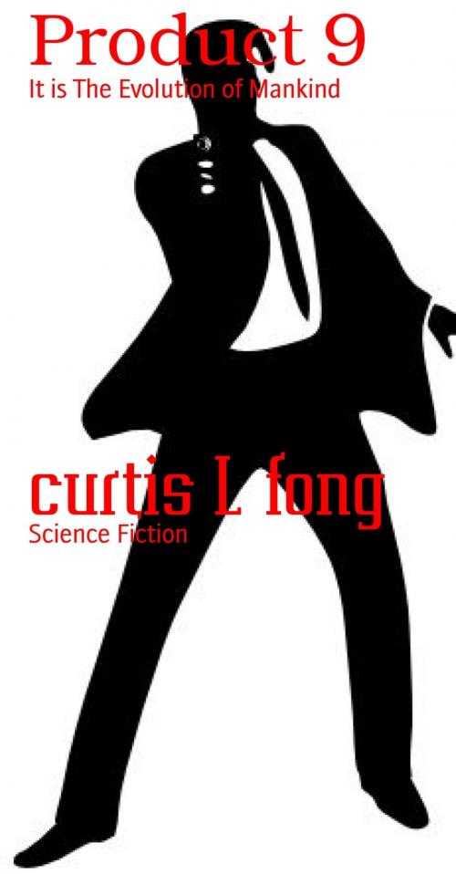 Cover of the book Product 9 by curtis L fong, BookRix