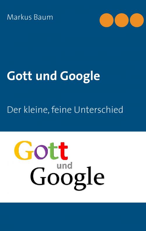 Cover of the book Gott und Google by Markus Baum, TWENTYSIX