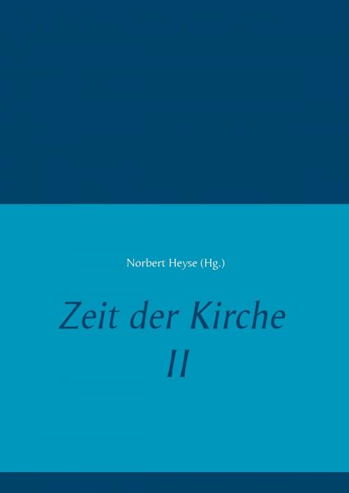 Cover of the book Zeit der Kirche II by , Books on Demand