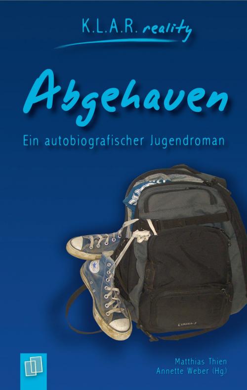 Cover of the book Abgehauen by Annette Weber, Matthias Thien, Verlag an der Ruhr