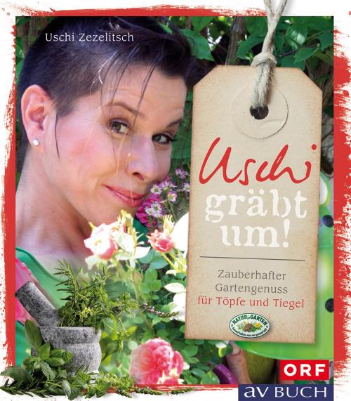 Cover of the book Uschi gräbt um by Uschi Zezelitsch, avBuch