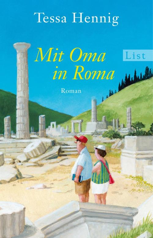 Cover of the book Mit Oma in Roma by Tessa Hennig, Ullstein Ebooks