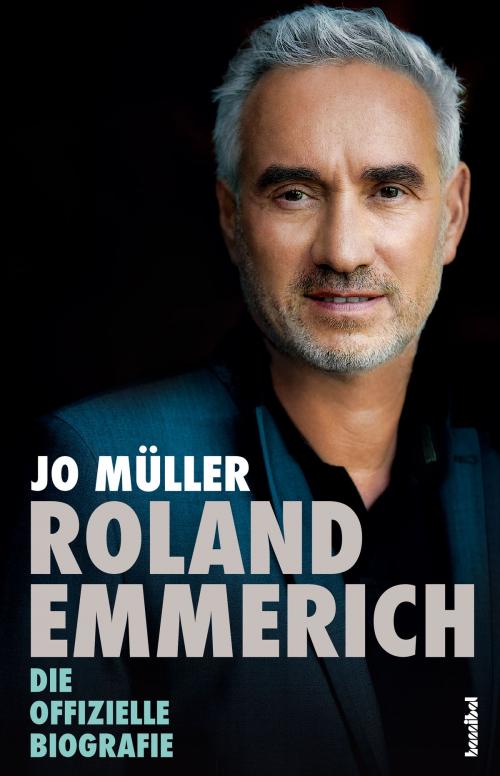 Cover of the book Roland Emmerich by Jo Müller, Harald Kloser, Hannibal Verlag