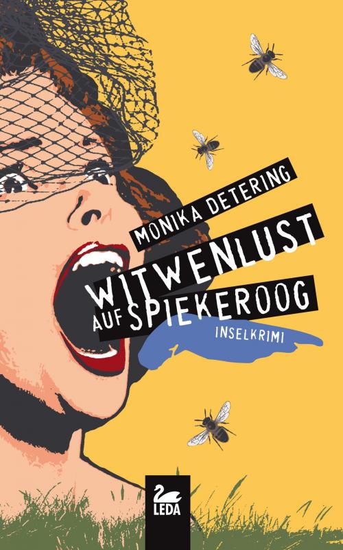 Cover of the book Witwenlust auf Spiekeroog: Ostfrieslandkrimi by Monika Detering, Leda Verlag