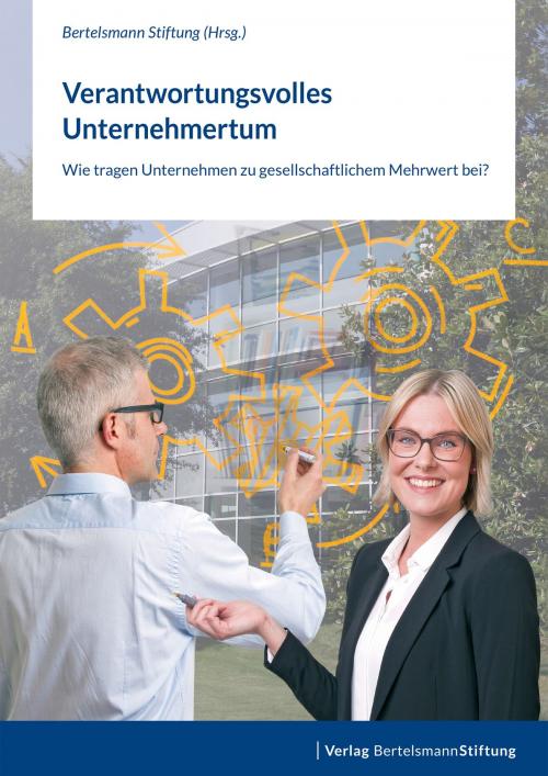 Cover of the book Verantwortungsvolles Unternehmertum by , Verlag Bertelsmann Stiftung