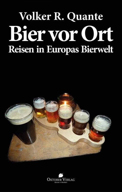 Cover of the book Bier vor Ort by Volker R. Quante, Oktober Verlag Münster