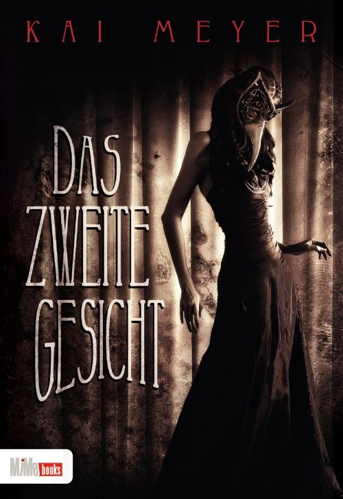 Cover of the book Das zweite Gesicht by Kai Meyer, MiMe books