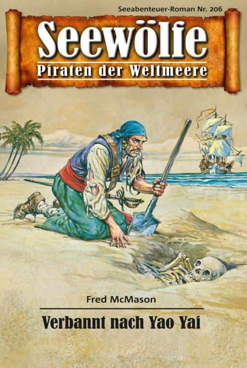Cover of the book Seewölfe - Piraten der Weltmeere 206 by Fred McMason, Pabel eBooks
