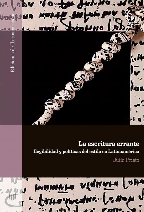 Cover of the book La escritura errante by Julio Prieto, Iberoamericana Editorial Vervuert