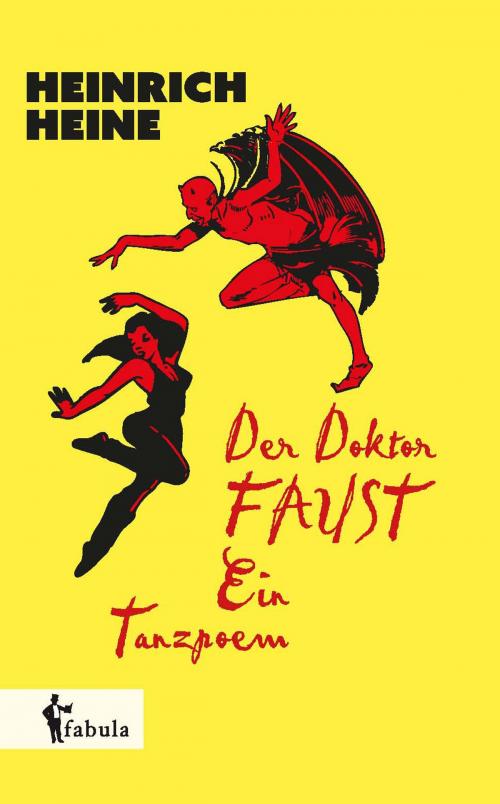 Cover of the book Der Doktor Faust. Ein Tanzpoem by Heinrich Heine, fabula Verlag Hamburg
