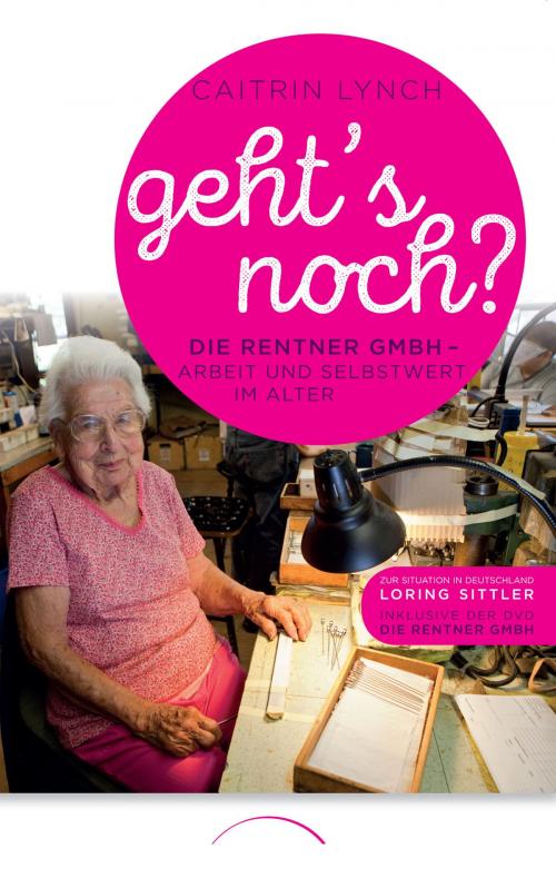 Cover of the book Geht's noch? by Caitrin Lynch, J. Kamphausen Verlag