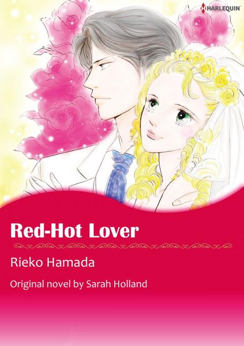 Cover of the book RED-HOT LOVER by Sarah Holland, Harlequin / SB Creative Corp.