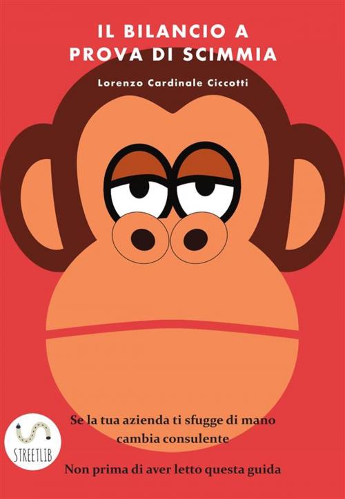 Cover of the book Il bilancio a prova di scimmia by Lorenzo Cardinale Ciccotti, Lorenzo Cardinale Ciccotti