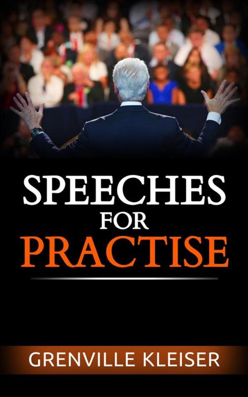 Cover of the book Speeches for Practise by Grenville Kleiser, Grenville Kleiser