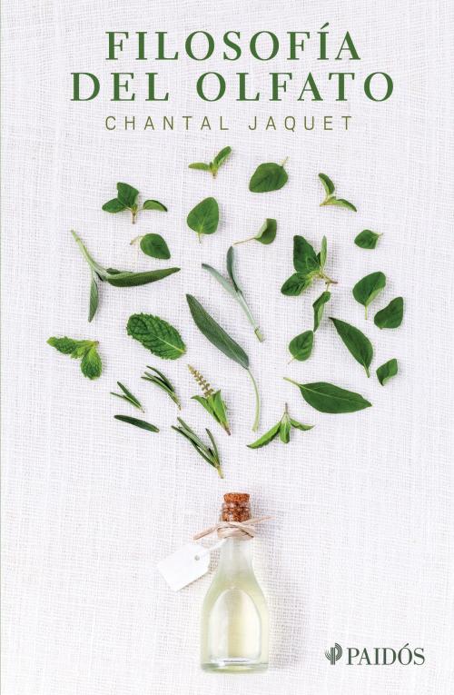 Cover of the book Filosofía del olfato by Chantal Jaquet, Grupo Planeta - México