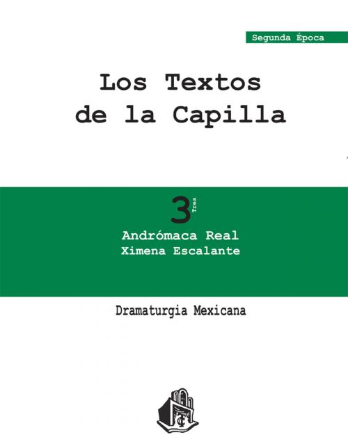 Cover of the book Andrómaca Real by Ximena Escalante, Publicaciones Malaletra Internacional
