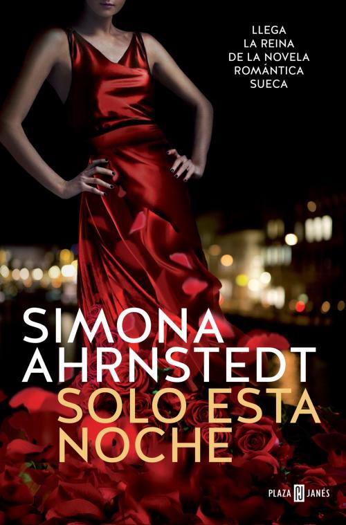 Cover of the book Solo esta noche (Solo tú 1) by Simona Ahrnstedt, Penguin Random House Grupo Editorial España