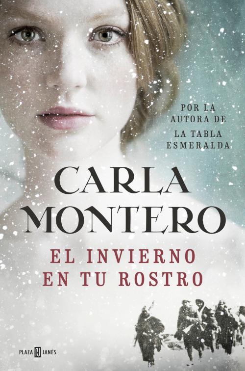Cover of the book El invierno en tu rostro by Carla Montero, Penguin Random House Grupo Editorial España