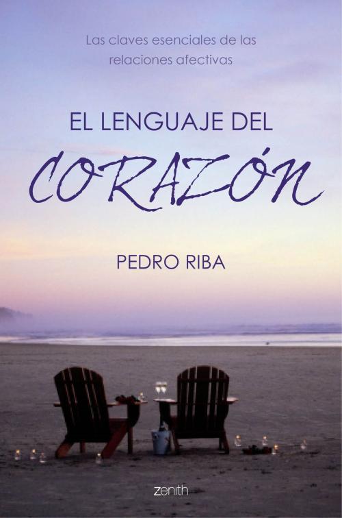 Cover of the book El lenguaje del corazón by Pedro Riba, Grupo Planeta