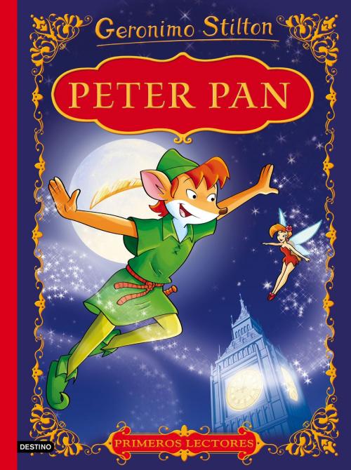 Cover of the book Peter Pan by Geronimo Stilton, Grupo Planeta