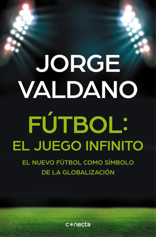Cover of the book Fútbol: el juego infinito by Jorge Valdano, Penguin Random House Grupo Editorial España