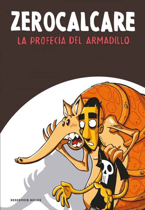 Cover of the book La profecía del armadillo by Zerocalcare, Penguin Random House Grupo Editorial España