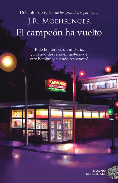 Cover of the book El campeón ha vuelto by J.R. Moehringer, Duomo ediciones