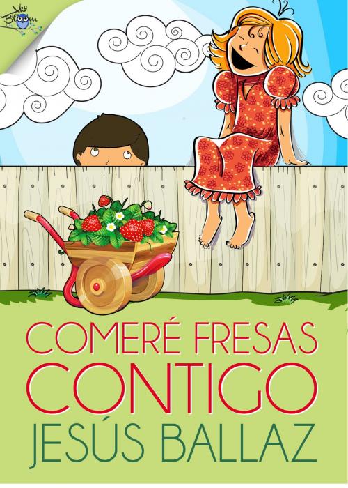 Cover of the book Comeré fresas contigo by Jesús Ballaz, Metaforic Club de Lectura