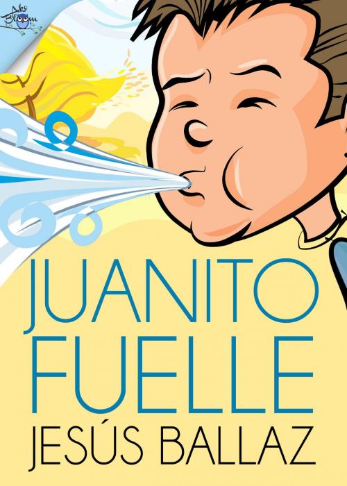 Cover of the book Juanito fuelle by Jesús Ballaz, Metaforic Club de Lectura