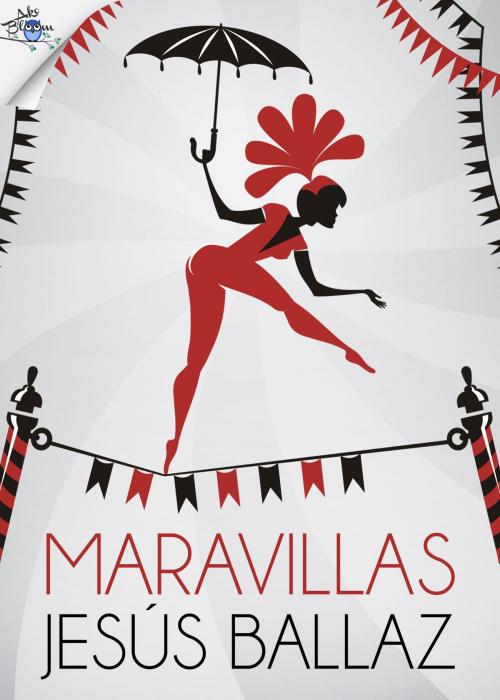 Cover of the book Maravillas by Jesús Ballaz, Metaforic Club de Lectura