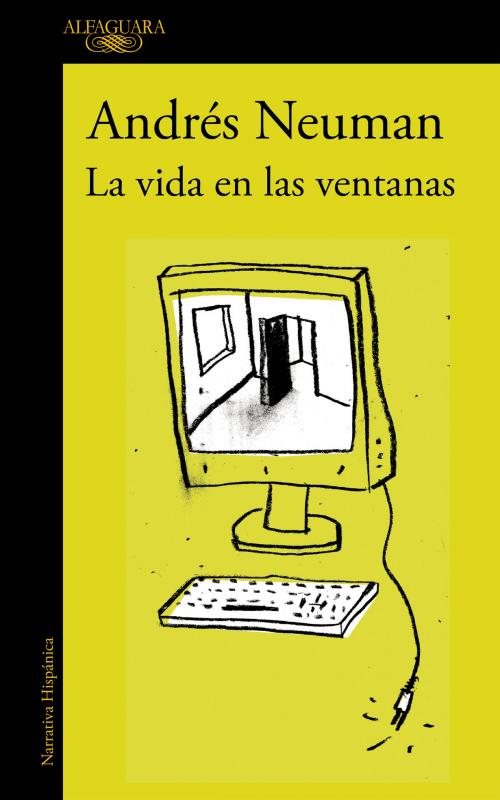 Cover of the book La vida en las ventanas by Andrés Neuman, Penguin Random House Grupo Editorial España