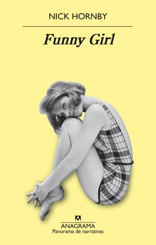 Cover of the book Funny Girl by Nick Hornby, Editorial Anagrama