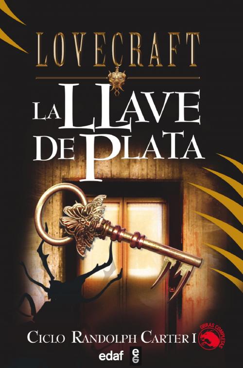 Cover of the book La llave de plata by H.P. Lovecraft, Edaf