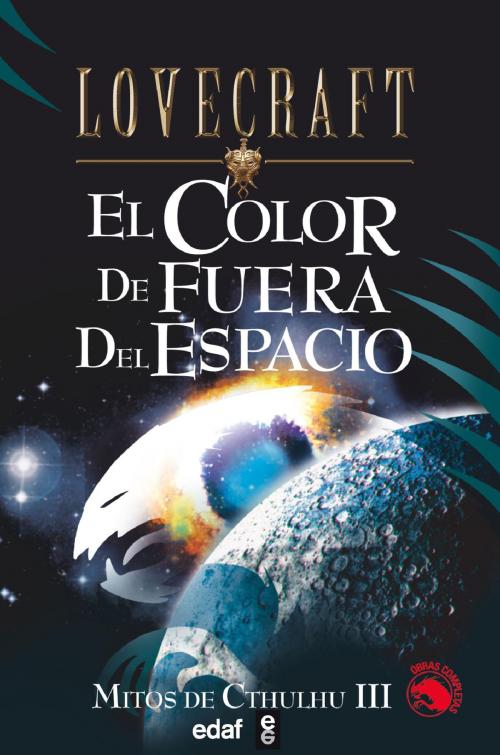 Cover of the book El color de fuera del espacio by H.P. Lovecraft, Edaf