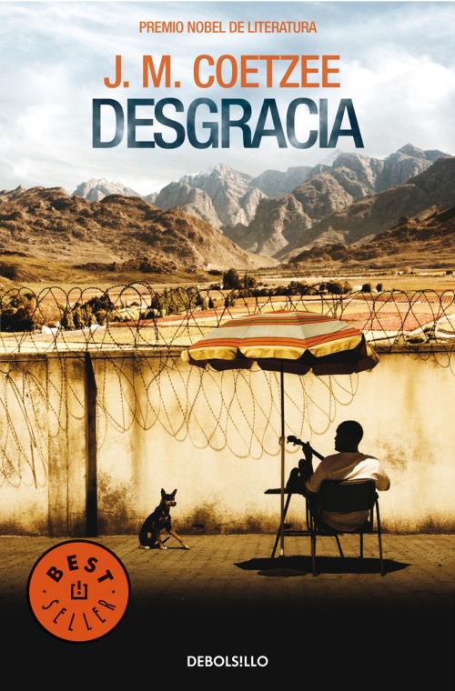 Cover of the book Desgracia by J.M. Coetzee, Penguin Random House Grupo Editorial España