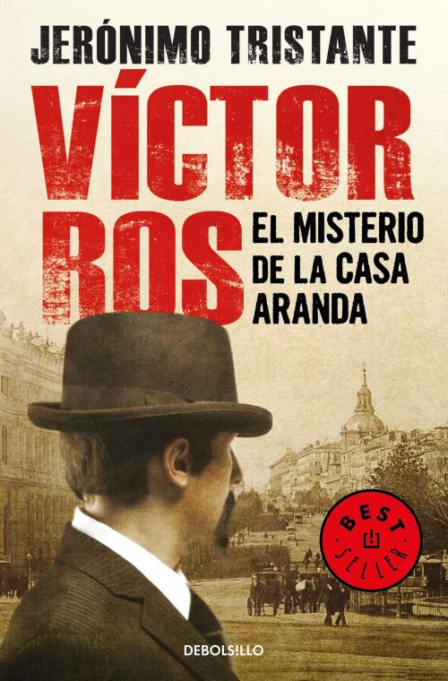 Cover of the book El misterio de la casa Aranda (Víctor Ros 1) by Jerónimo Tristante, Penguin Random House Grupo Editorial España