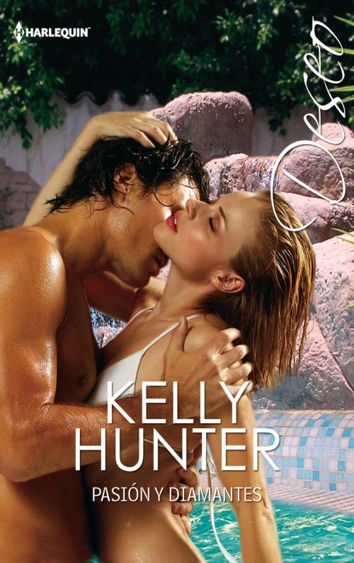 Cover of the book Pasión y diamantes by Kelly Hunter, Harlequin, una división de HarperCollins Ibérica, S.A.