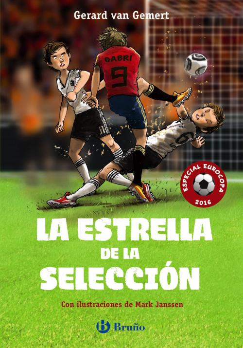 Cover of the book La estrella de la selección by Gerard Van Gemert, Editorial Bruño