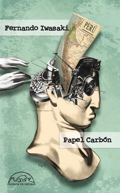 Cover of the book Papel Carbón by Fernando Iwasaki, Editorial Páginas de Espuma