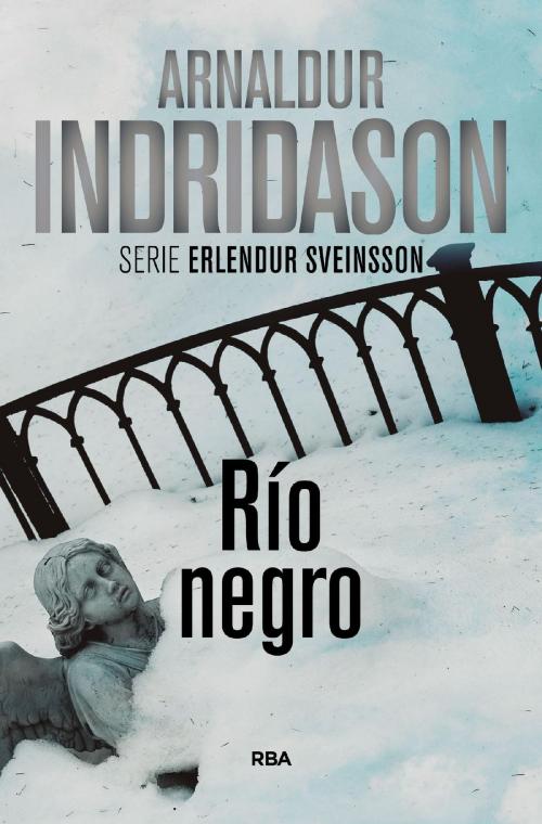 Cover of the book Río negro by Arnaldur Indridason, RBA