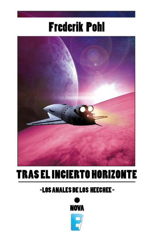 Cover of the book Tras el incierto horizonte (La Saga de los Heechee 2) by Frederik Pohl, Penguin Random House Grupo Editorial España