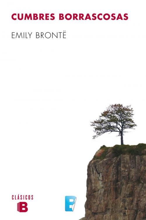 Cover of the book Cumbres borrascosas by Emily Brontë, Penguin Random House Grupo Editorial España