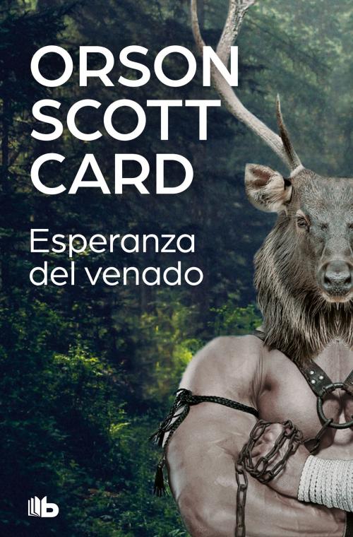 Cover of the book Esperanza del venado by Orson Scott Card, Penguin Random House Grupo Editorial España