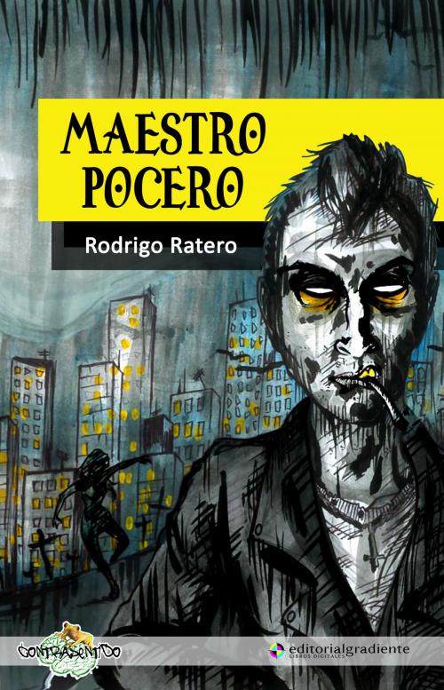 Cover of the book Maestro pocero by Rodrigo Ratero, Editorial Gradiente
