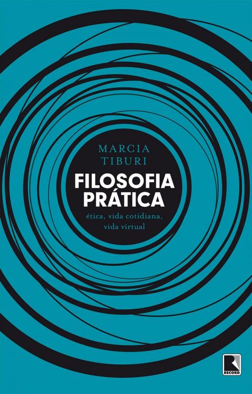 Cover of the book Filosofia prática by Marcia Tiburi, Record