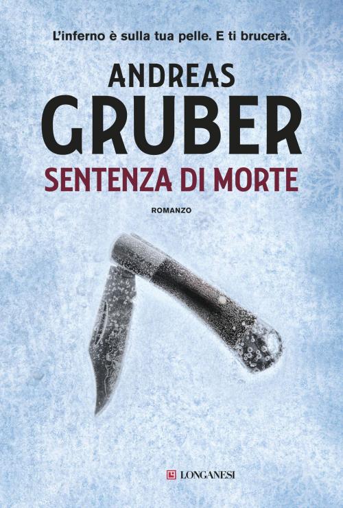 Cover of the book Sentenza di morte by Andreas Gruber, Longanesi