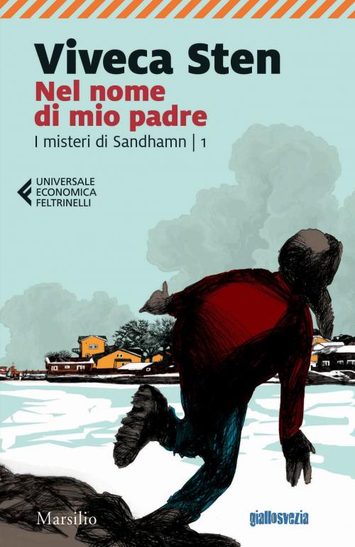 Cover of the book Nel nome di mio padre by Viveca Sten, Marsilio