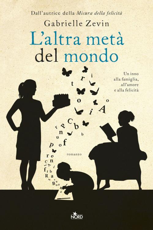 Cover of the book L'altra metà del mondo by Gabrielle Zevin, Casa Editrice Nord