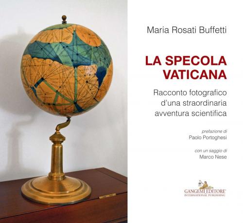 Cover of the book La Specola Vaticana by Paolo Portoghesi, José G. Funes, S.J., Marco Nese, Gangemi Editore