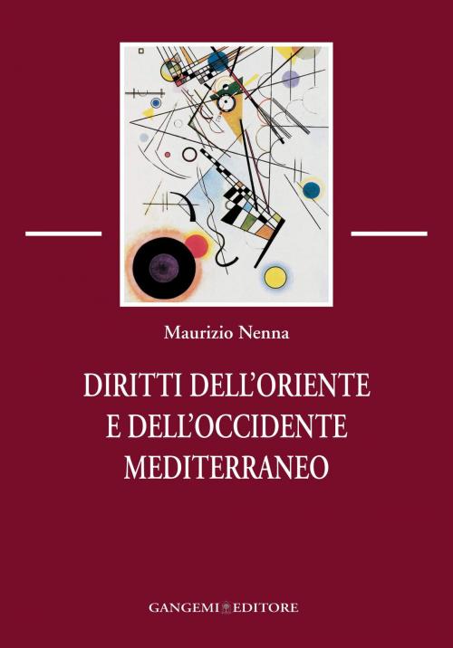 Cover of the book Diritti dell'Oriente e dell'Occidente mediterraneo by Maurizio Nenna, Gangemi Editore